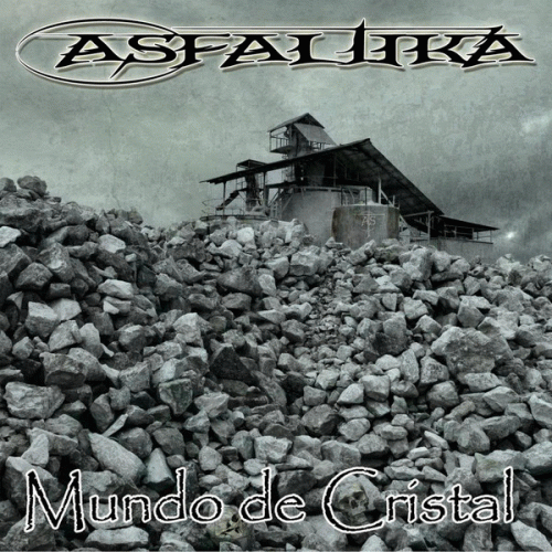 Asfaltika : Mundo de Cristal